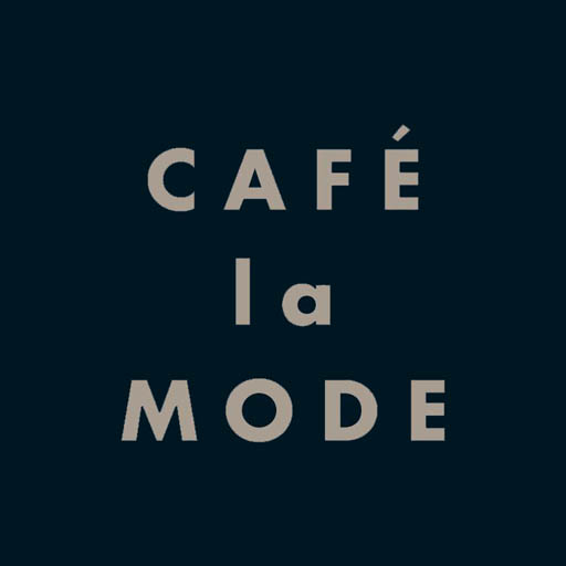 CAFÉ LA MODE